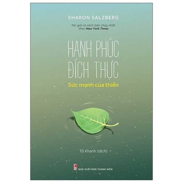  Hạnh Phúc Đích Thực - Sức Mạnh Của Thiền 