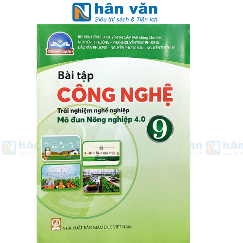  Bài Tập Công Nghệ 9 - Trải Nghiệm Nghề Nghiệp - Mô Đun Nông Nghiệp 4.0 - Chân Trời Sáng Tạo 