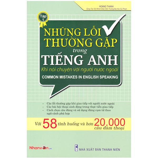  Những Lỗi Thường Gặp Trong Tiếng Anh Khi Nói Chuyện Với Người Nước Ngoài - Tập 1 