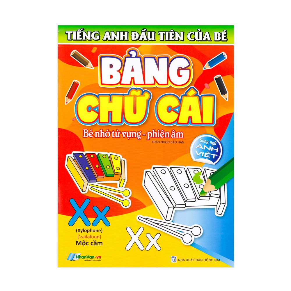  Tiếng Anh Đầu Tiên Của Bé - Bảng Chữ Cái (Song Ngữ Anh Việt) 