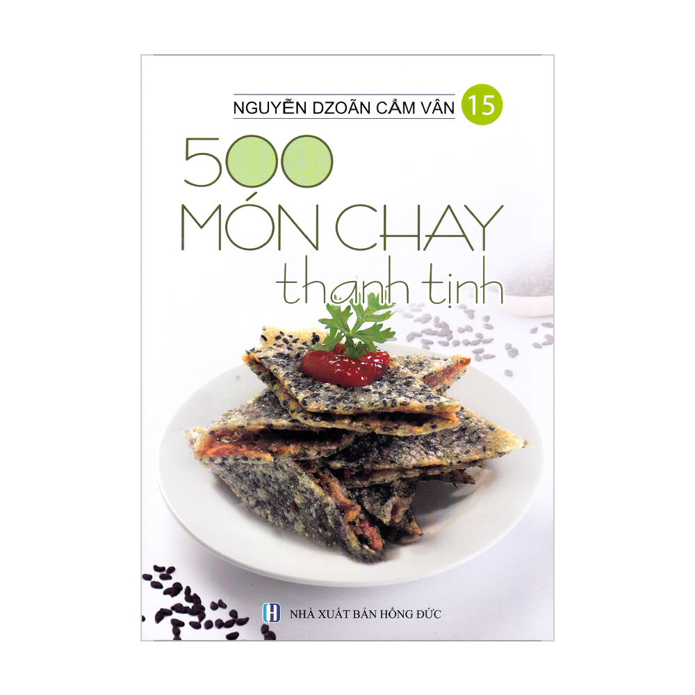  500 món chay thanh tịnh  - Tập 15 