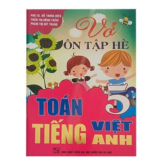  Vở Ôn Tập Hè - Toán - Tiếng Việt - Tiếng Anh - Lớp 5 (Tái Bản 2020) 