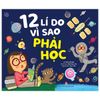  12 lí do vì sao phải học 