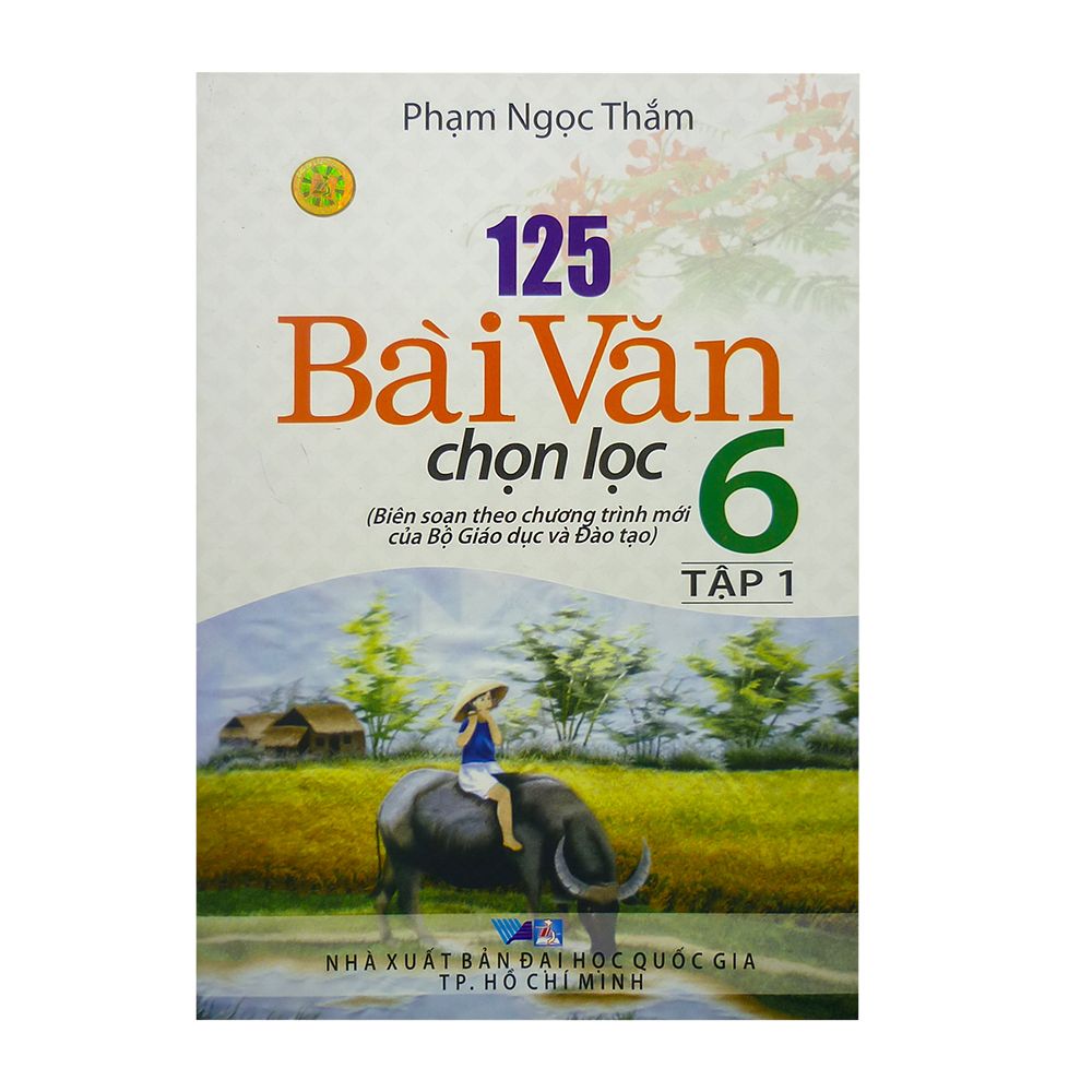  125 Bài Văn Chọn Lọc Lớp 6 - Tập 1 