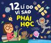  12 lí do vì sao phải học 