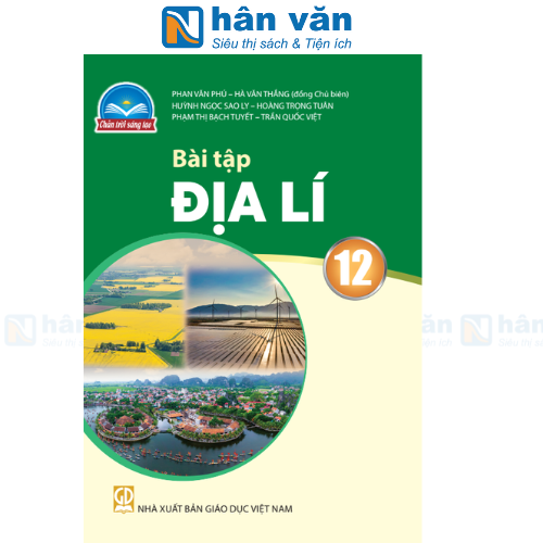  Bài Tập Địa Lí 12 - Chân Trời Sáng Tạo 