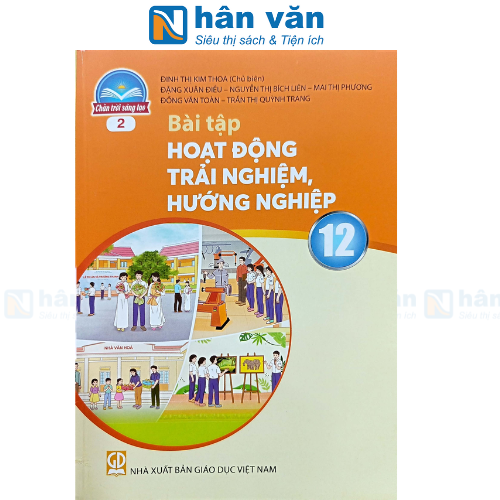  Bài Tập Hoạt Động Trải Nghiệm, Hướng Nghiệp 12 Bản 2 - Chân Trời Sáng Tạo 