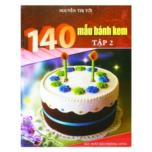  140 Mẫu Bánh Kem - Tập 2 