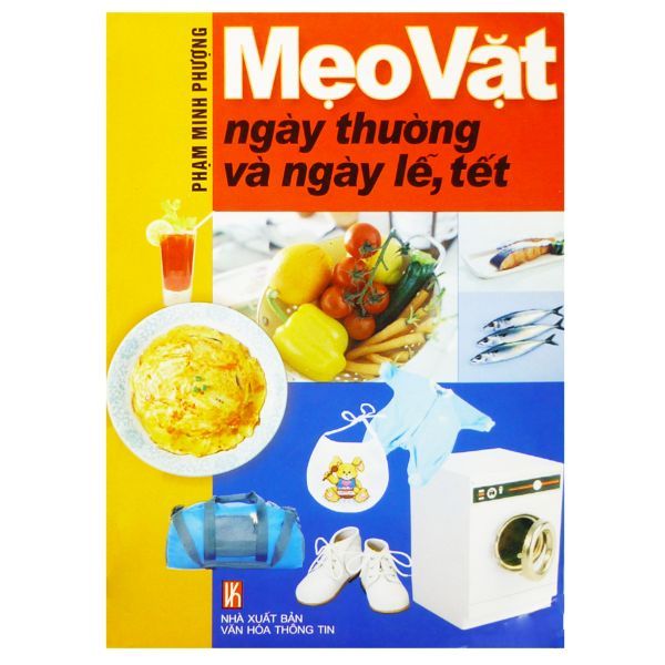  Mẹo Vặt Ngày Thường Và Ngày Lễ, Tết 