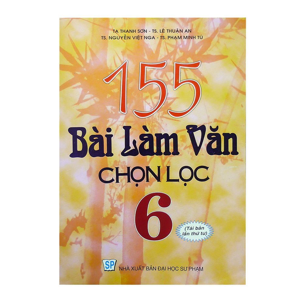  155 Bài Làm Văn Chọn Lọc Lớp 6 