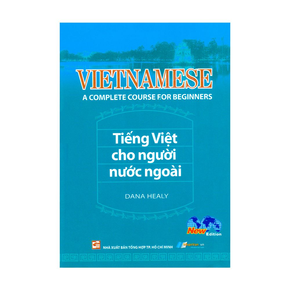  Tiếng Việt Cho Người Nước Ngoài - Vietnamese A Complete Course For Beginners 