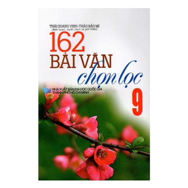  162 Bài Làm Văn Chọn Lọc Lớp 9 