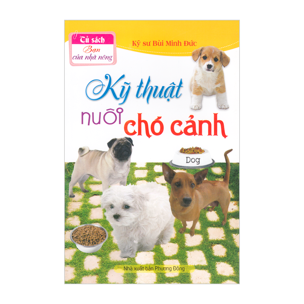  Kỹ thuật nuôi Chó cảnh 