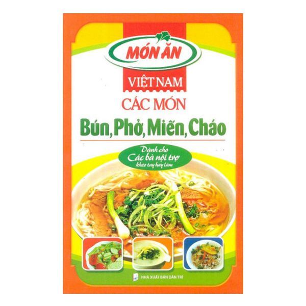  Món Ăn Việt Nam - Các Món Bún, Phở, Miến, Cháo 