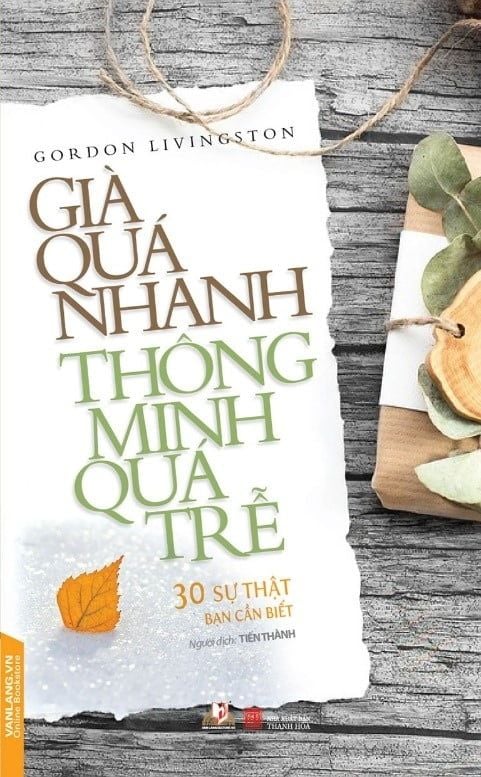  Già Quá Nhanh Thông Minh Quá Trễ 