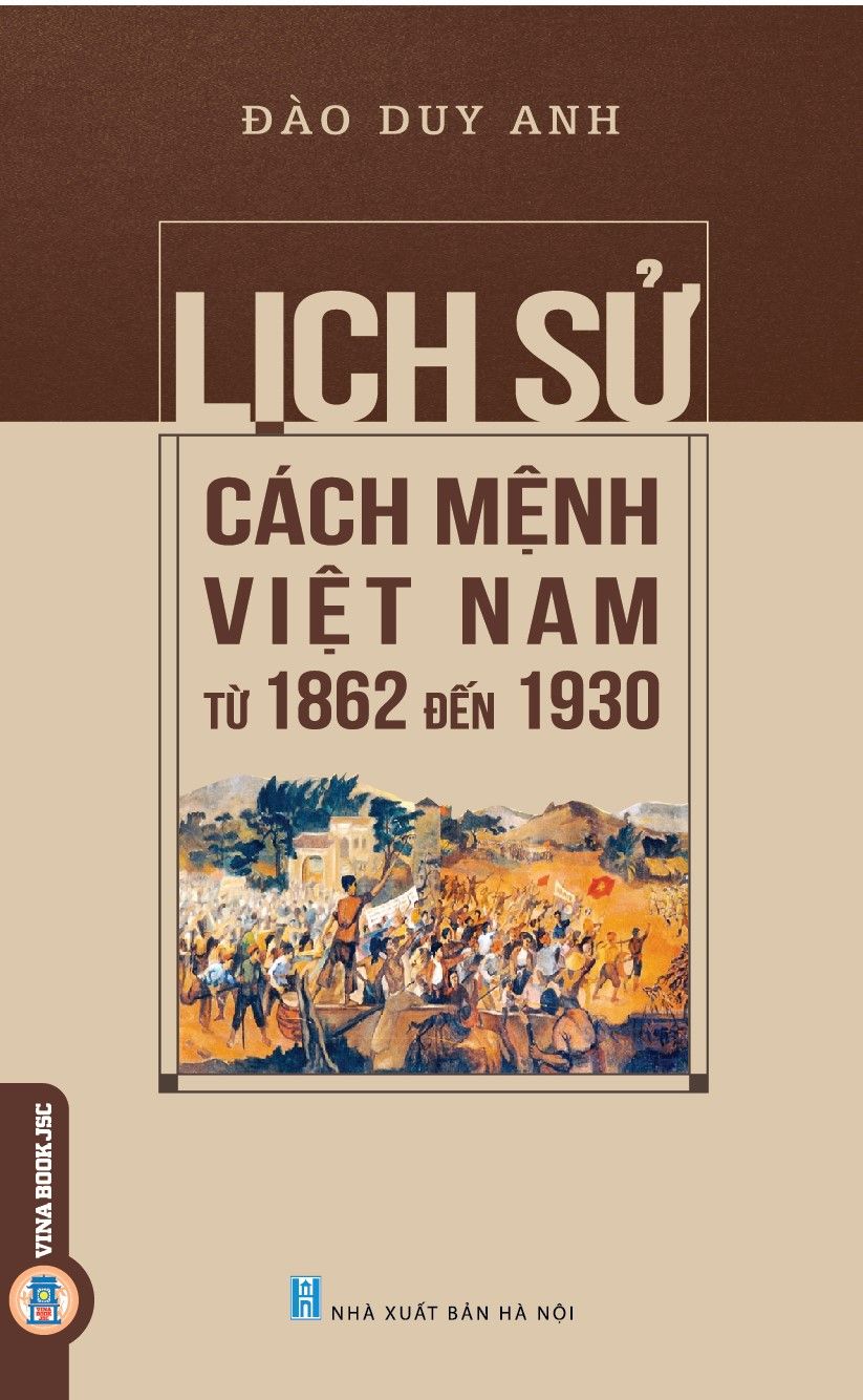  Lịch Sử Cách Mệnh Việt Nam Từ 1862 Đến 1930 