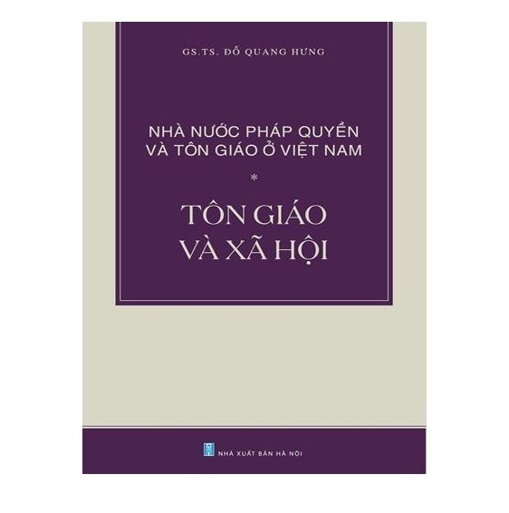  Nhà Nước Pháp Quyền Và Tôn Giáo Ở Việt Nam - Tôn Giáo Và Xã Hội 