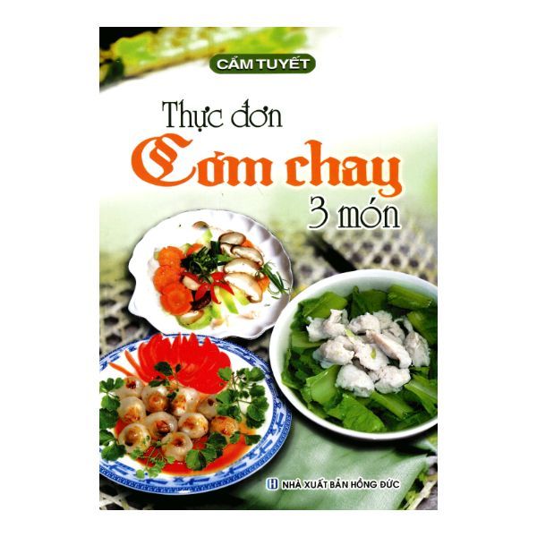  Thực Đơn Cơm Chay 3 Món 