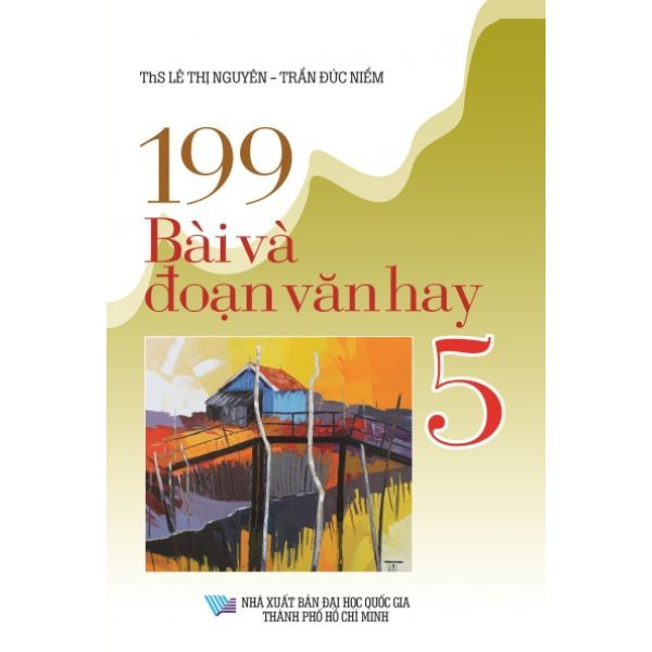  199 Bài Và Đoạn Văn Hay 5 (Tái Bản 2019) 