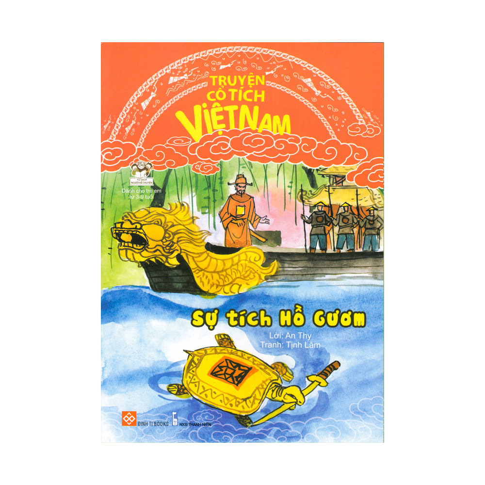  Truyện Cổ Tích Việt Nam - Sự Tích Hồ Gươm 