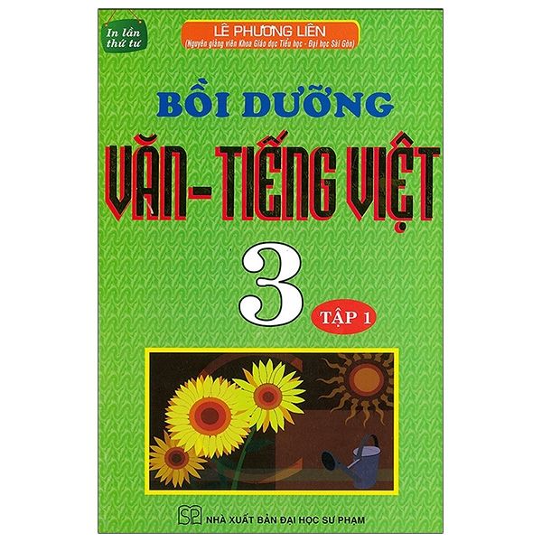  Bồi Dưỡng Văn - Tiếng Việt Lớp 3 - Tập 1 - Tái Bản 2020 