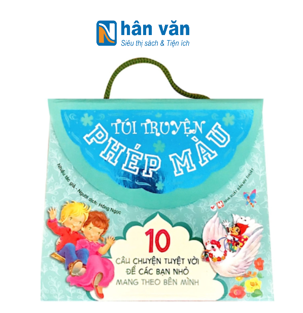  Túi Truyện Phép Màu - 10 Câu Chuyện Tuyệt Vời Để Các Bạn Nhỏ Mang Theo Bên Mình (Túi Màu Xanh) 