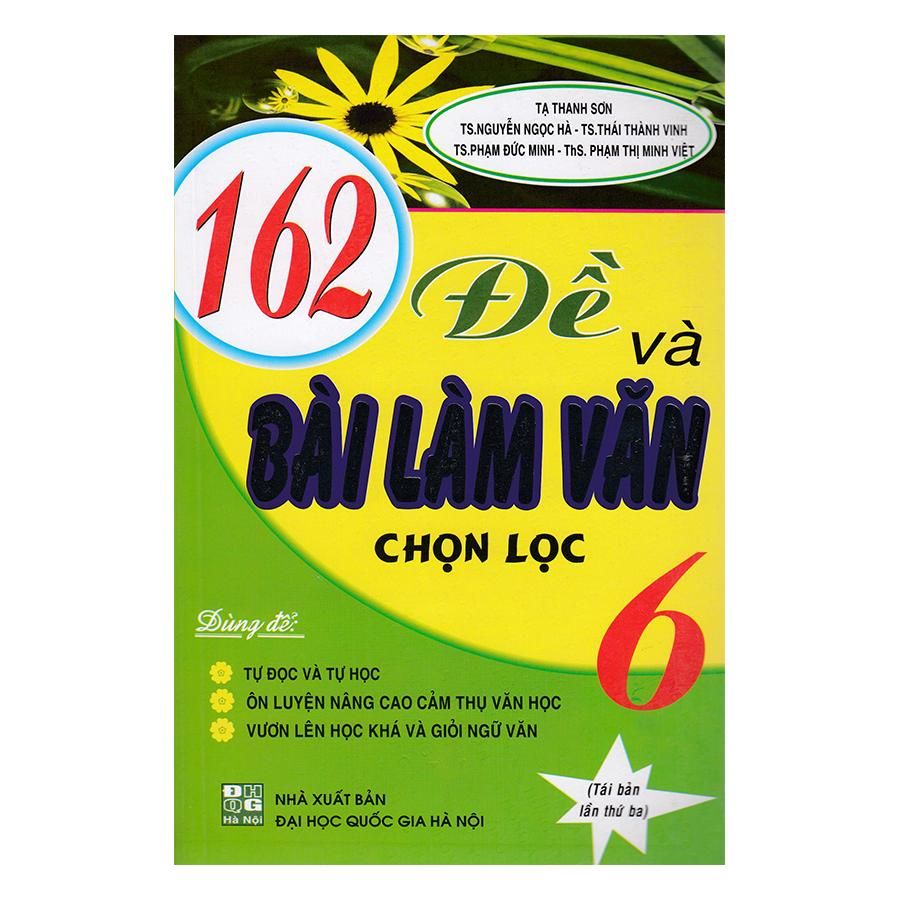  162 Đề Và Bài Làm Văn Chọn Lọc Lớp 6 