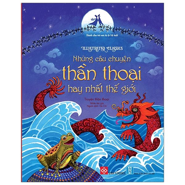  Illustrated Classics - Những Câu Chuyện Thần Thoại Hay Nhất Thế Giới 