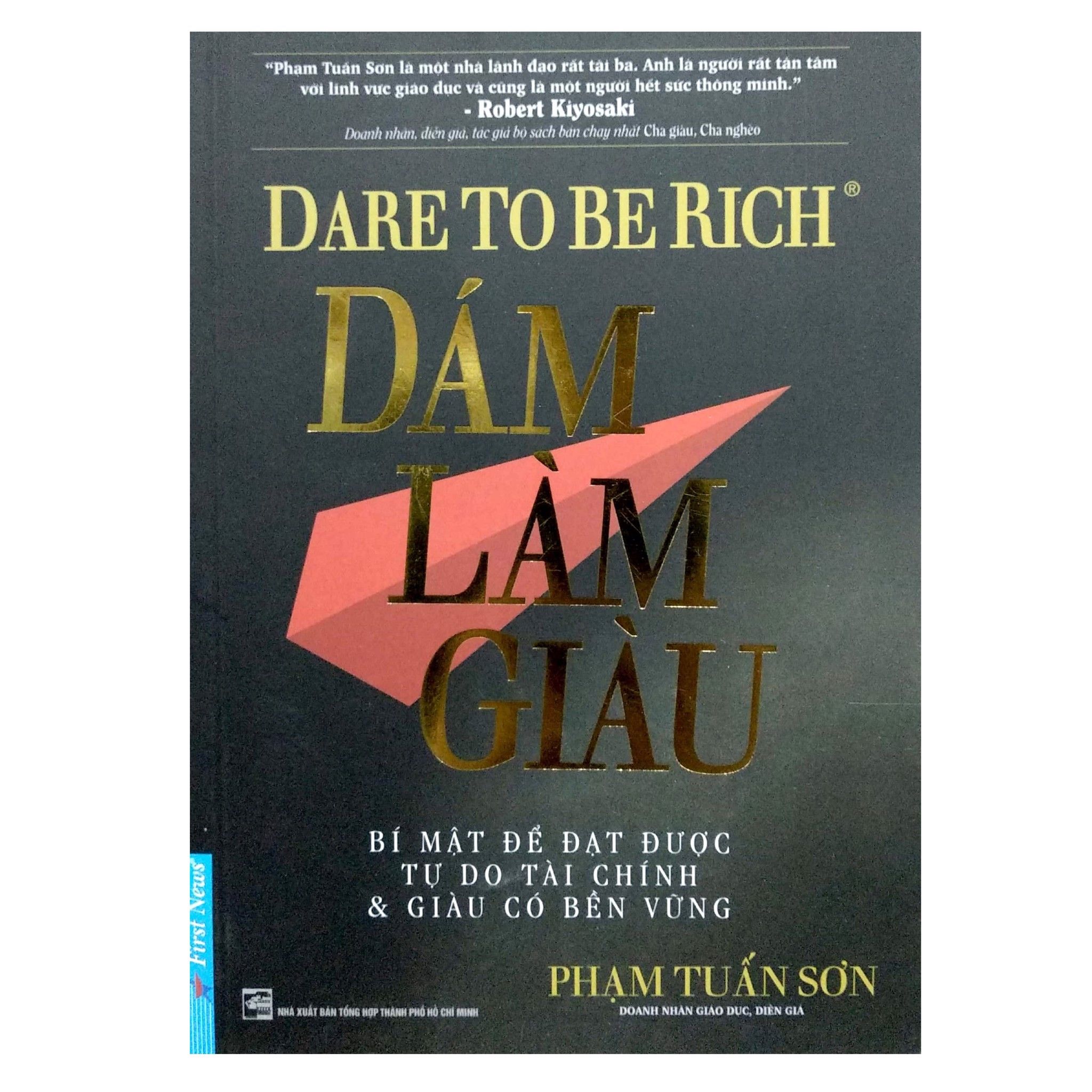  Dare To Be Rich - Dám Làm Giàu 