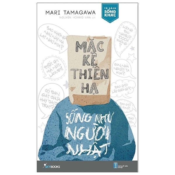  Mặc Kệ Thiên Hạ Sống Như Người Nhật (Tái Bản 2020) 