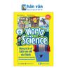  Làm Bạn Với Khoa Học - World Of Science - Những Bí Ẩn Về Cách Vạn Vật Vận Hành - Adventures With How Things Work 