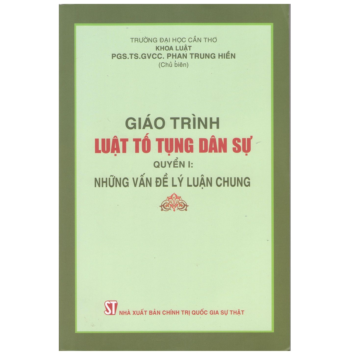  Giáo Trình Luật Tố Tụng Dân Sự - Quyển 1: Những Vấn Đề Lý Luận Chung 