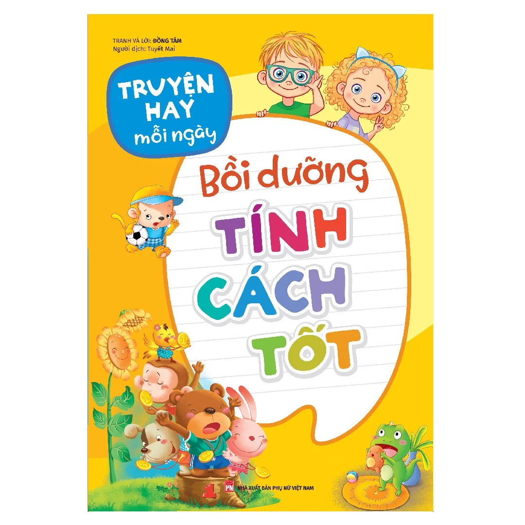  Truyện Hay Mỗi Ngày - Bồi Dưỡng Tính Cách Tốt 