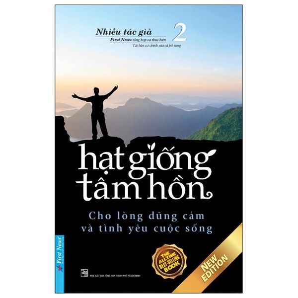  Hạt Giống Tâm Hồn - Tập 2: Cho Lòng Dũng Cảm Và Tình Yêu Cuộc Sống (Tái Bản 2020) 