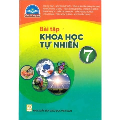  Bài Tập Khoa Học Tự Nhiên 7 - Chân Trời Sáng Tạo 