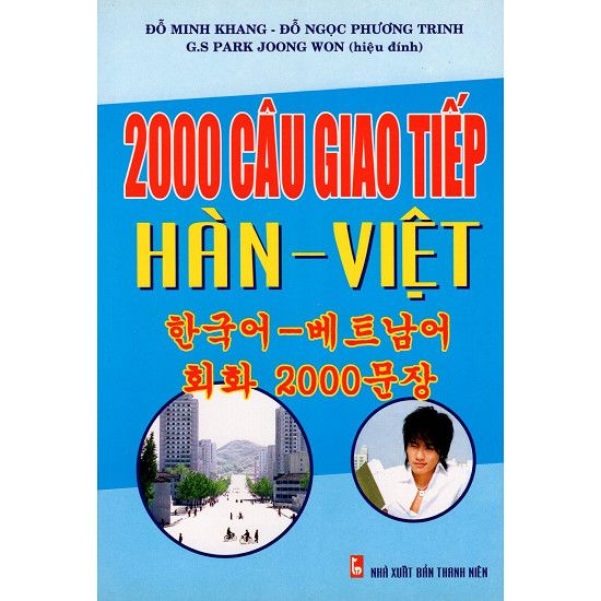  2000 Câu Giao Tiếp Hàn - Việt 