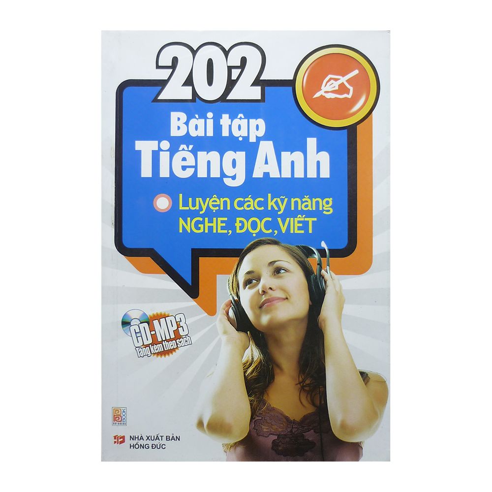  202 Bài Tập Tiếng Anh (Luyện Các Kỹ Năng Nghe, Đọc, Viết) 