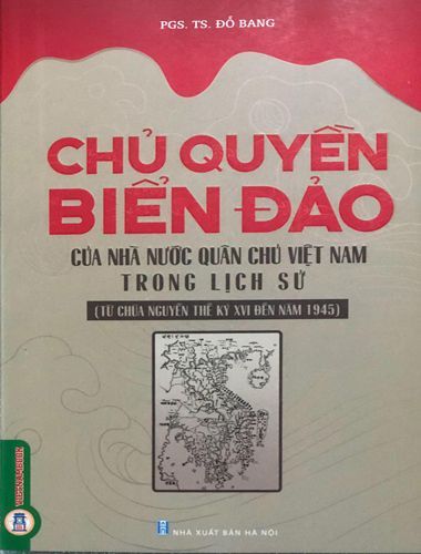  Chủ quyền Biển Đảo của Nhà Nước quân chủ Việt Nam trong lịch sử 