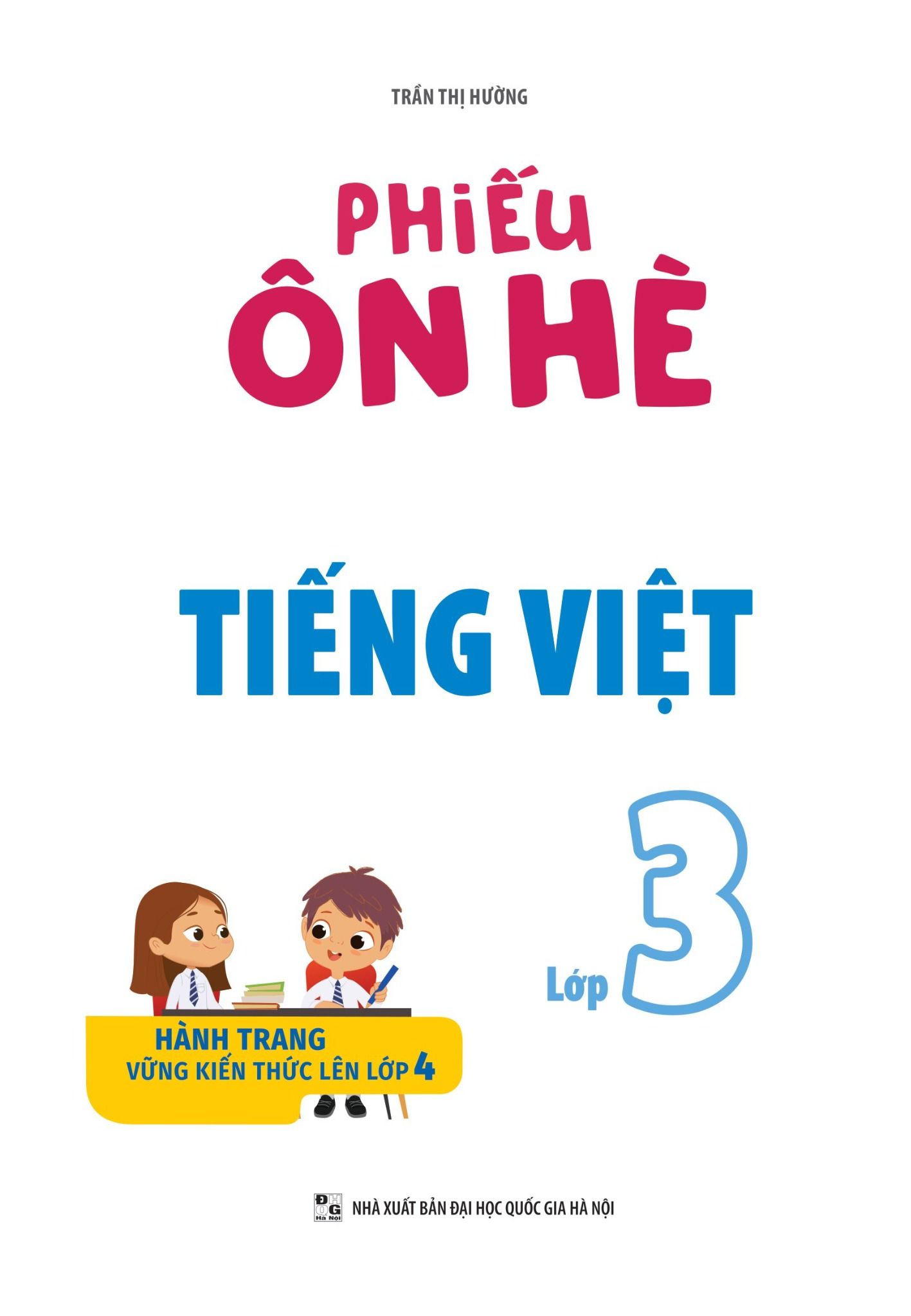  Phiếu Ôn Hè Tiếng Việt Lớp 3 