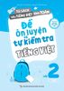  Đề Ôn Luyện Và Tự Kiểm Tra Tiếng Việt Lớp 2 - Tập 2 