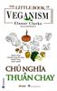  The Little Book Of The Veganism - Chủ Nghĩa Thuần Chay 