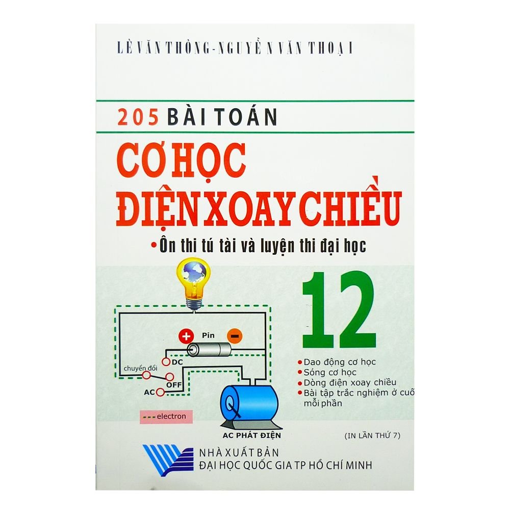  205 Bài Toán Cơ Học Điện Xoay Chiều 