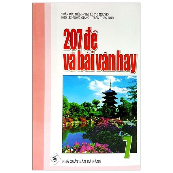  207 Đề Và Bài Văn Hay - Lớp 7 