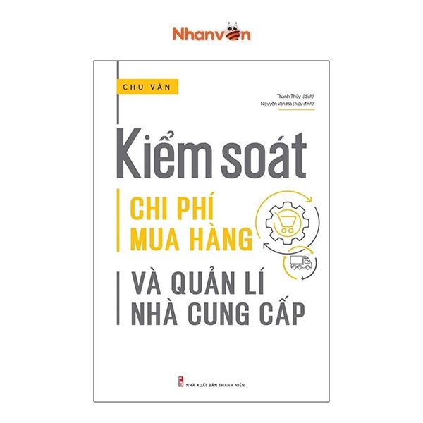  Kiểm Soát Chi Phí Mua Hàng Và Quản Lí Nhà Cung Cấp - Chu Vân 