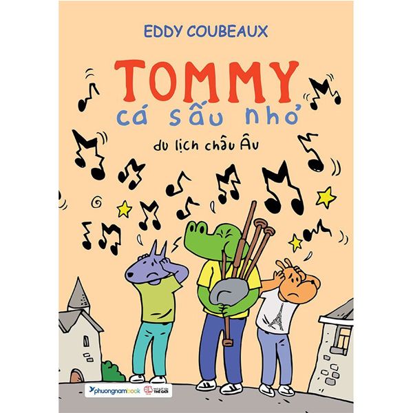  Tommy Cá Sấu Nhỏ - Du Lịch Châu Âu - Eddy Coubeaux - Bìa Mềm 