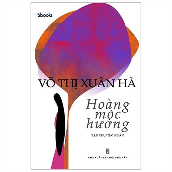  Võ Thị Xuân Hà - Hoàng Mộc Hương 