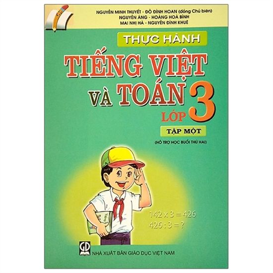  Thực Hành Tiếng Việt Và Toán - Lớp 3 - Tập 1 - Tái Bản 2021 