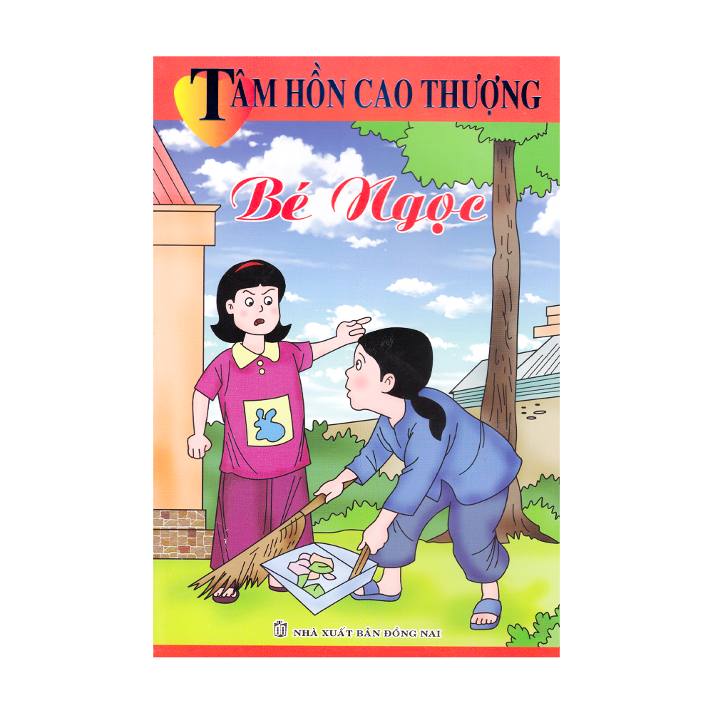  Tâm Hồn Cao Thượng - Bé Ngọc 