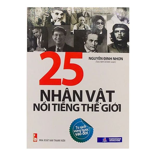  25 Nhân Vật Nổi Tiếng Thế Giới 