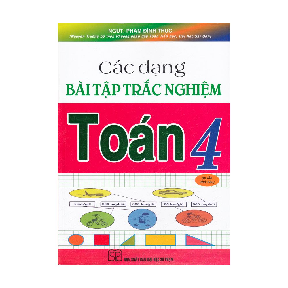  Các Dạng Bài Tập Trắc Nghiệm Toán Lớp 4 (Tái Bản 2020) 